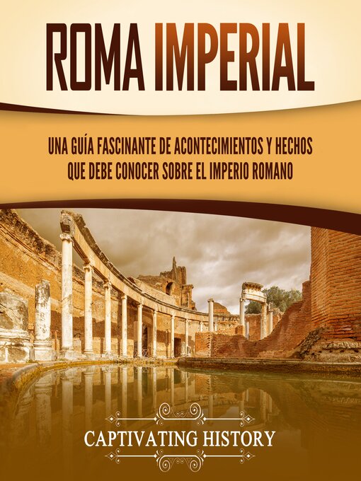 Title details for Roma imperial by Captivating History - Available